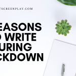 3 reasons to write during lockdown